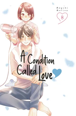 A CONDITION OF LOVE GN VOL 08 (05/29/2024) KODANSHA COMICS